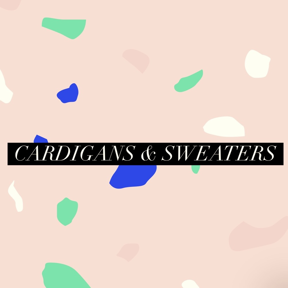 Cardigans and sweaters